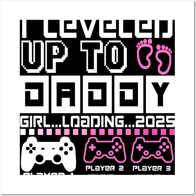 I Leveled Up To Daddy. Twin Loading 2025. Soon To Be Dad. Twin baby girls Wall Art by ShopiLike